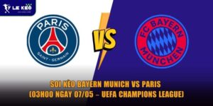 Soi kèo Bayern Munich vs Paris (03h00 ngày 07/05 – UEFA Champions League)