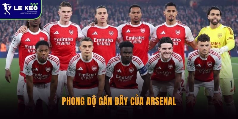 Phong độ gần đây của Arsenal