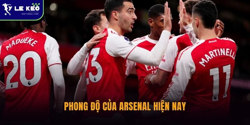 Phong độ của Arsenal hiện nay
