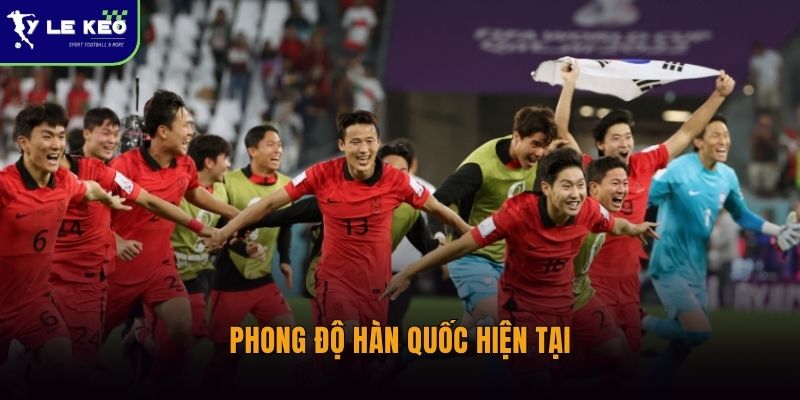 Phong độ Hàn Quốc hiện tại