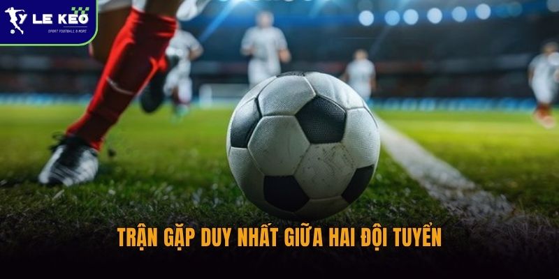 Lịch sử đối đầu Tây Ban Nha vs Cabo Verde | Sức ép lớn từ cả hai đội 1 Trận gặp duy nhất giữa hai đội tuyển