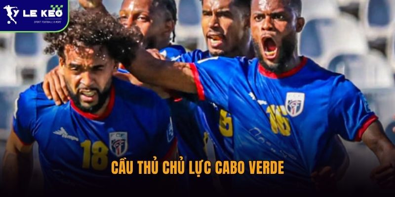 Cầu thủ chủ lực Cabo Verde