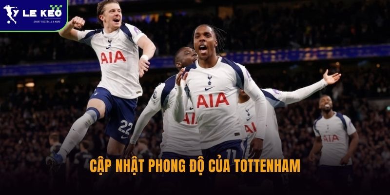 Cập nhật phong độ của Tottenham
