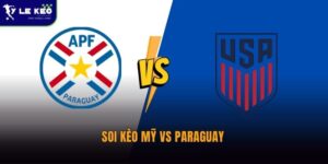 Soi kèo Mỹ vs Paraguay