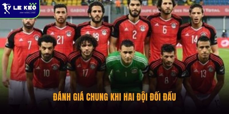 Đánh giá chung khi hai đội đối đầu