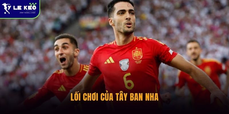 Lối chơi của Tây Ban Nha