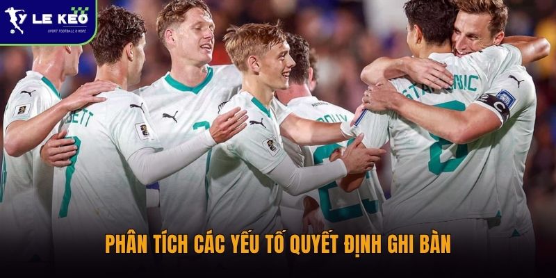 Phân tích các yếu tố quyết định ghi bàn