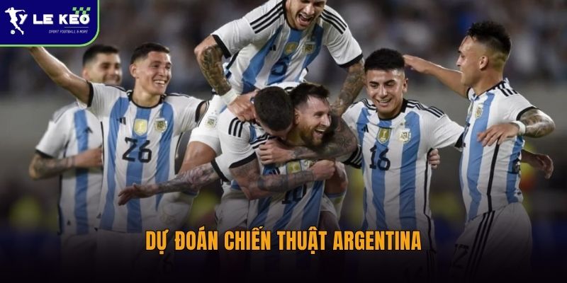 Dự đoán chiến thuật Argentina
