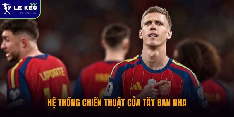 Hệ thống chiến thuật của Tây Ban Nha