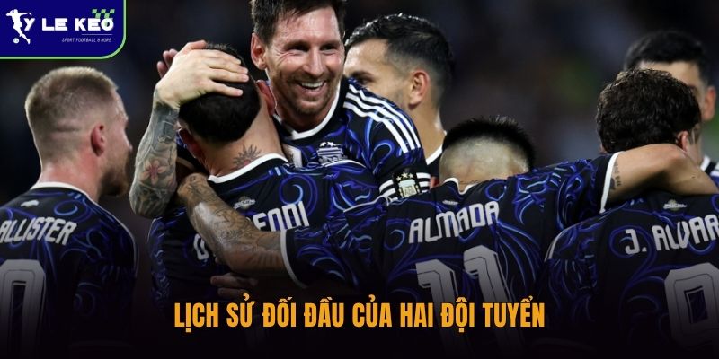 Lịch sử đối đầu của hai đội tuyển