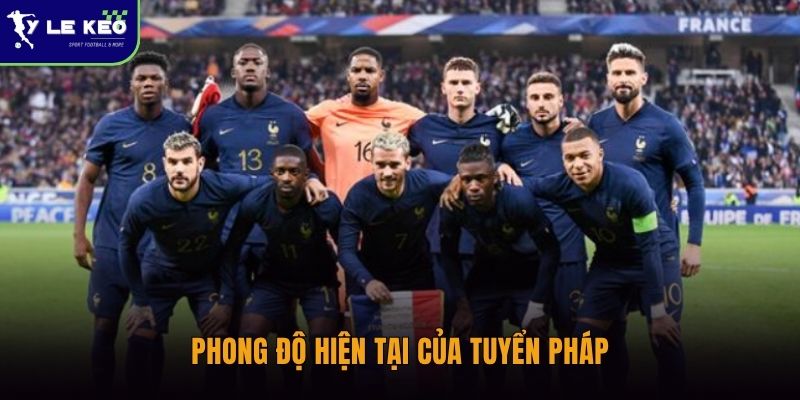 Nhận định Pháp vs Tây Ban Nha 02h00 ngày 01/07 Đại chiến tranh vé chung kết 1 Phong độ hiện tại của tuyển Pháp